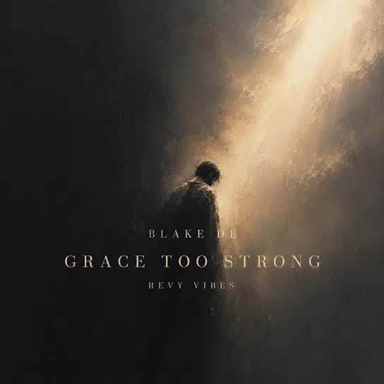 Blake de - Grace Too Strong