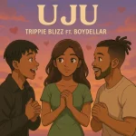 Boydellar Ft. Trippie Blizz – Uju (Sinner)