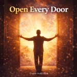 English Audio Bible – Open Every Door