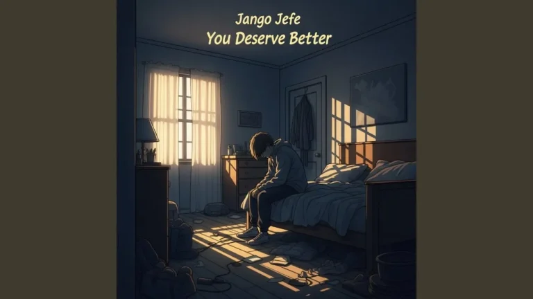 Jango Jefe - You Deserve Better