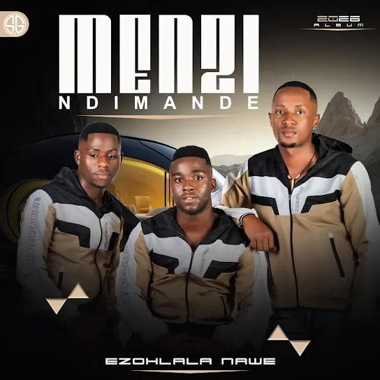 MENZI MUSIC - Ezohlala Nawe