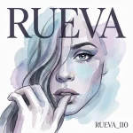 Rueva – Silence Couldn’t Fix Us