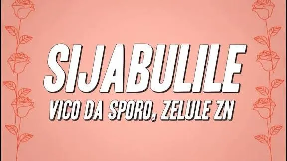 Vico Da Sporo - Sijabulile