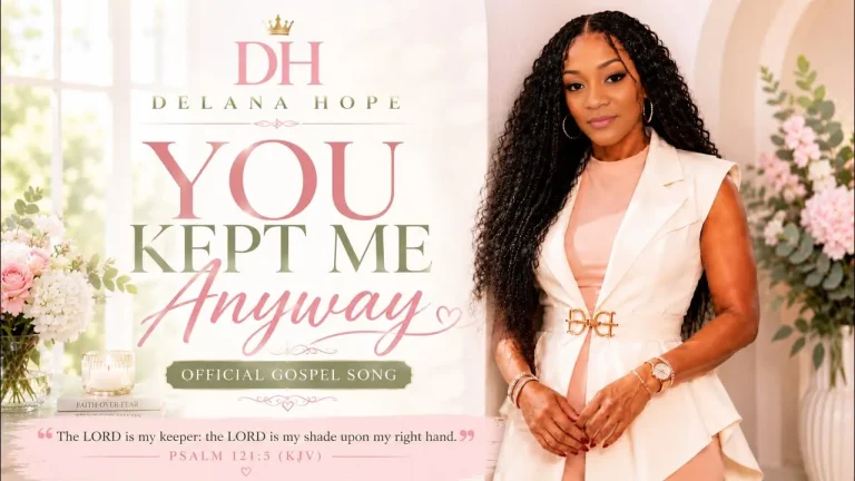Delana Hope - You Kept Me Anyway (Grace on My Life)