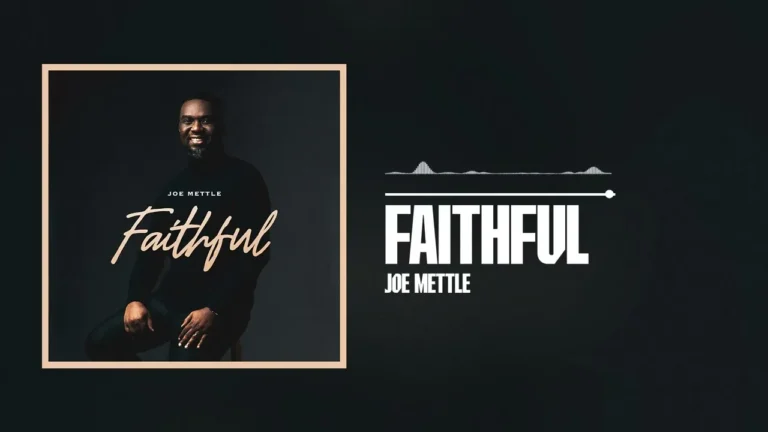 Joe Mettle - Faithful