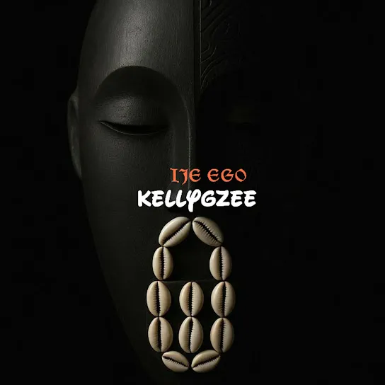 Kellygzee - IJE EGO