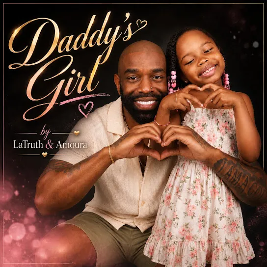LaTruth - Daddy's Girl