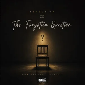 Levelz UP - The Forgotten Question