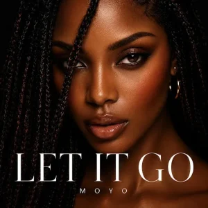 MOYO - LET IT GO