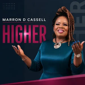Marron D Cassell - Higher