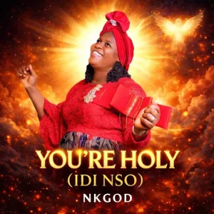 NK GOD - YOU ARE HOLY