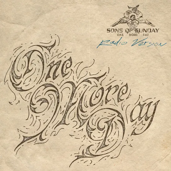 Sons Of Sunday - One More Day (Radio Version)