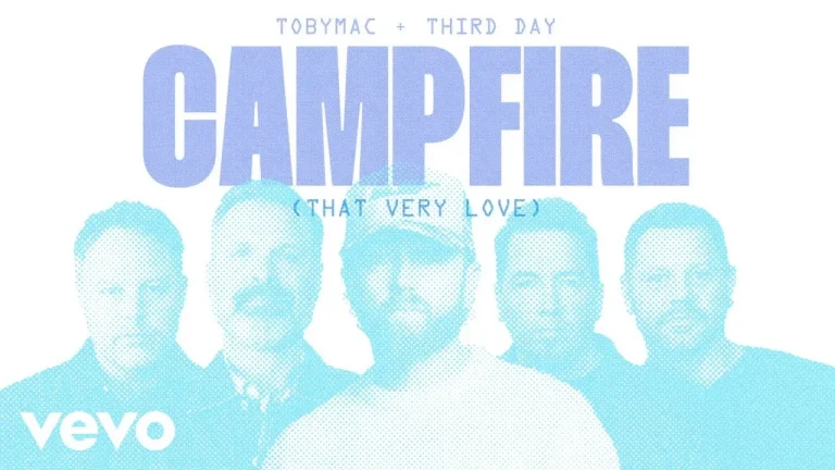 Third Day - Campfire (That Very Love) Ft. TobyMac