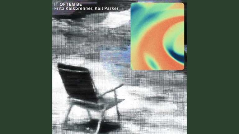 Fritz Kalkbrenner It Often Be Ft Kail Parker