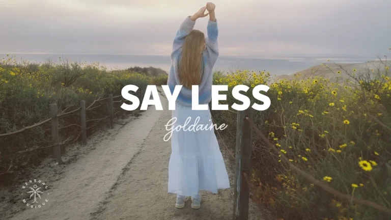 Goldaine - Say Less