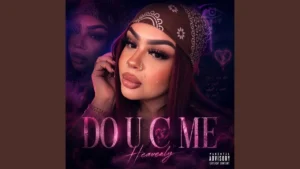 Heavenly - Do You See Me? Ft. Jermyne Trotter