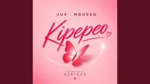 Jux - Kipepeo Ft. Mbosso