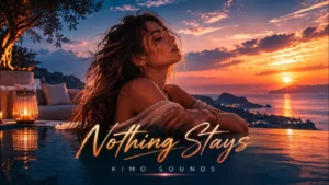 Kimo Sounds - Nothing Stays