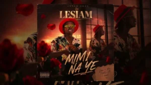 LESIAM - MIMI NA YE