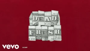Lil Baby - Dead Fresh