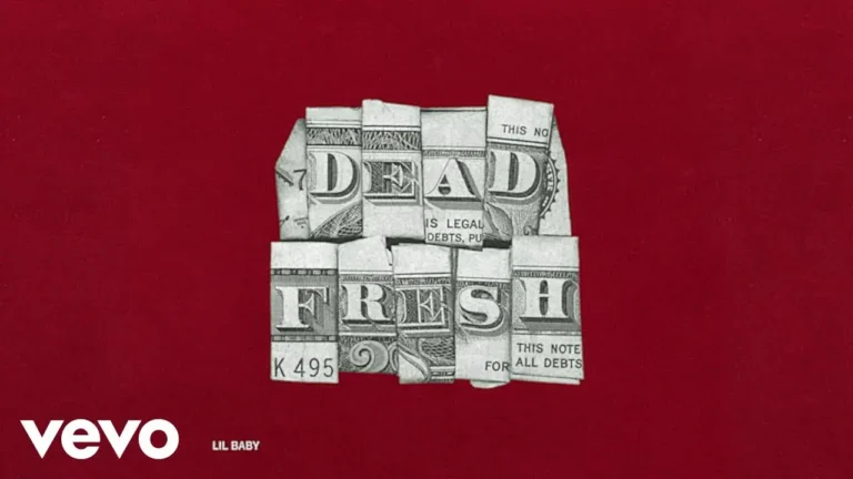 Lil Baby - Dead Fresh