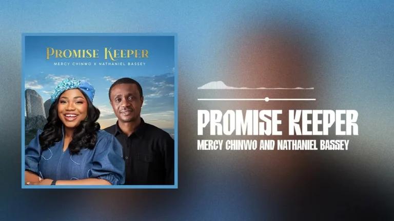 Mercy Chinwo - Promise Keeper Ft. Nathaniel Bassey
