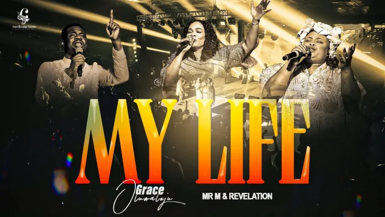 Grace Oluwaloju - My Life Ft. Mr M & Revelation