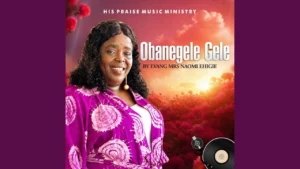Naomi Ehigie - Obanegele gele (Album)