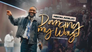 NEON ADEJO - DANCING MY WAY
