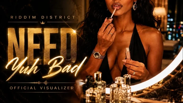 Riddim District - Need Yuh Bad