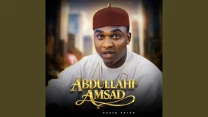 Sadiq Saleh - Abdullahi Amsad