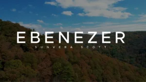Sunvera Scott - Ebenezer