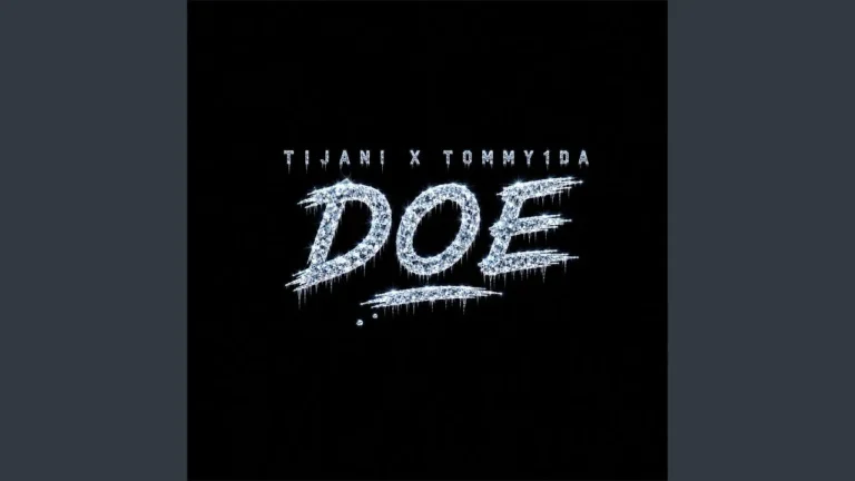 Tijani - Doe Ft. Tommy1da