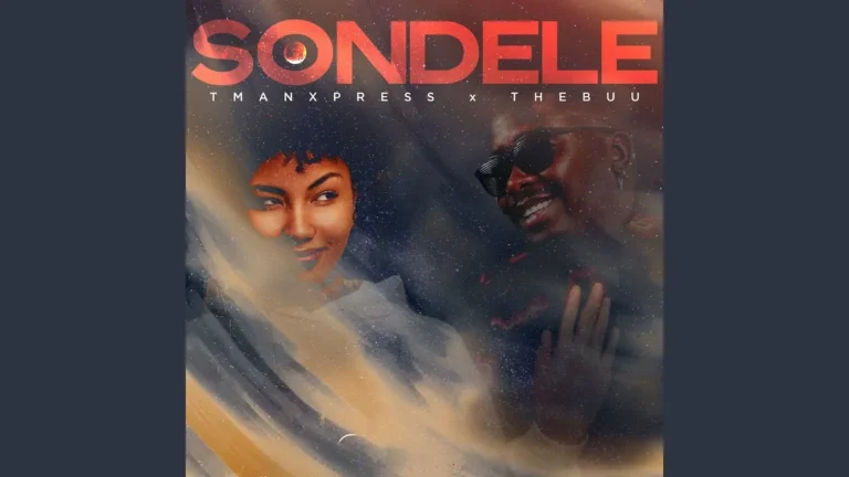 Tman Xpress - Sondele Ft. The Buu