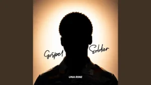 Una Rine - Gospel Soldier