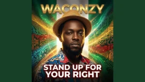 Waconzy - STAND UP FOR YOUR RIGHT (Radio Edit) Ft. OBINNA KELVIN ANYANWU