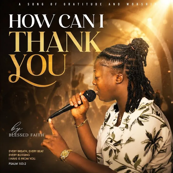 Blessed Faith How Can I Thank You Ft Obed Thompson And Voyage Sounds