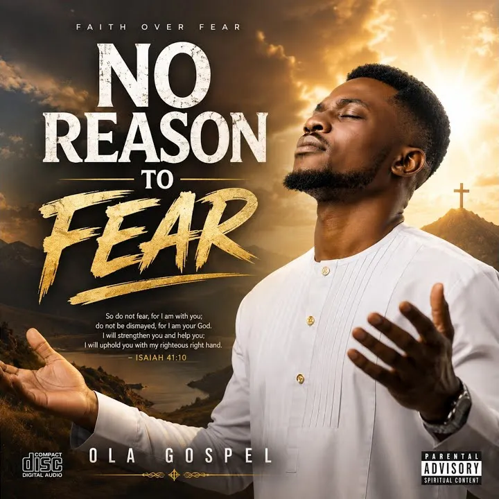 Ola Gospel No Reason To Fear