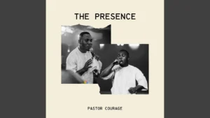 Pastor Courage The Presence