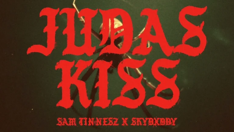 Sam Tinnesz Judas Kiss Ft Skydxddy