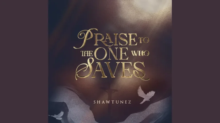 Shawtunez Praise To The One Who Saves