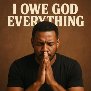 The Preacher Man I Owe God Everything Ft Matt