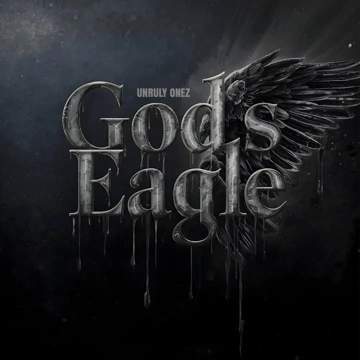 Unruly Onez Gods Eagle Ft Jahkai Rose
