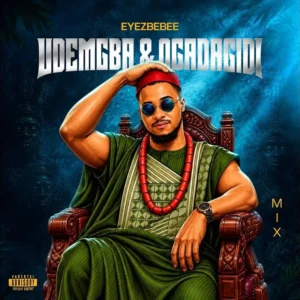 Eyezbebee - Udemgba Ogadagidi & More Mi