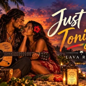 Lava Rootz - Just Us Tonight