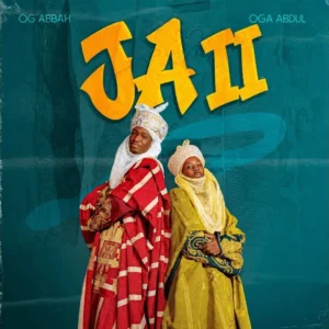 OG Abbah - Ja II
