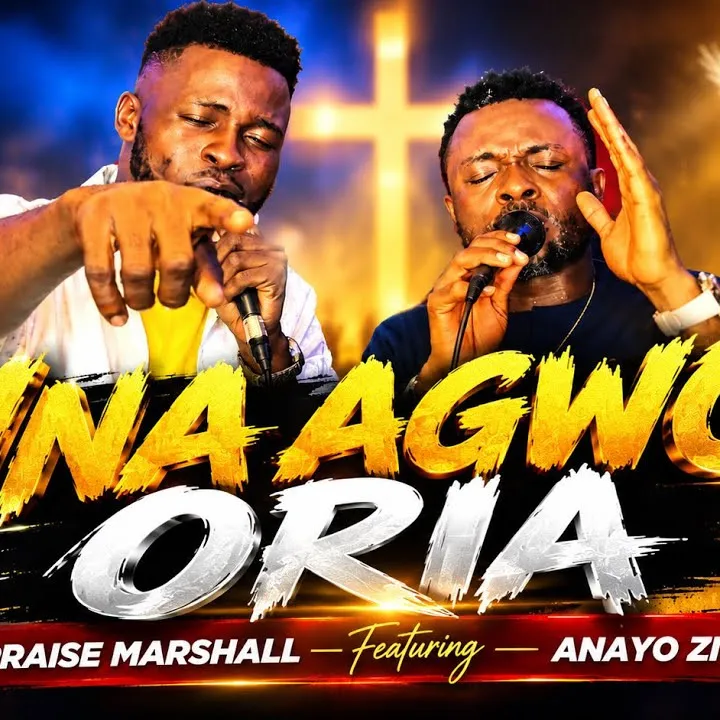 Praise Marshal - INA AGWO ORIA EXPRESSIONS WITH