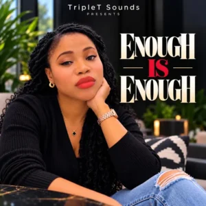 TripleT Sounds - Enough Is Enough