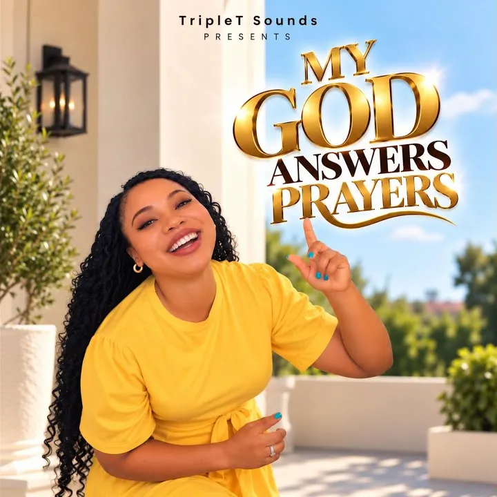 TripleT Sounds - My God Answers Prayers