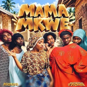 Xouh - Mama Mkwe